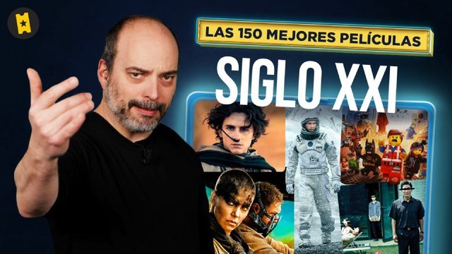 Las 150 Mejores Películas del Siglo XXI