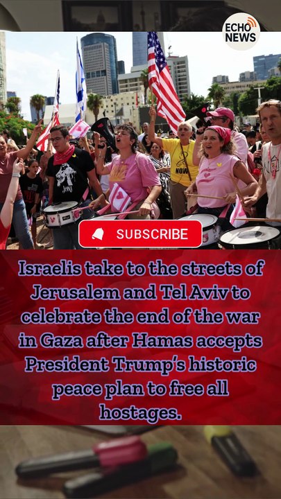 Israelis take to the streets of Jerusalem and Tel Aviv to celebrate the end