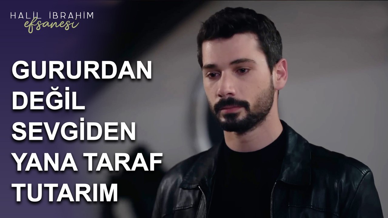 Gururdan Değil Sevgiden Yana Taraf Tutarım - Halil İbrahim Efsanesi