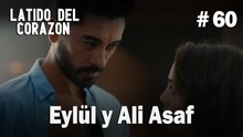 Eylül y Ali Asaf #60 - Latido Del Corazon