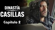 DINASTÍA CASILLAS | CAPÍTULO 2 COMPLETO (08/10/2025)
