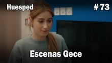 Escenas Gece #73  - Huesped