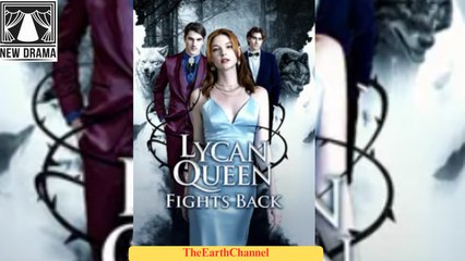 Lycan Queen Fights Back - Full Episodes