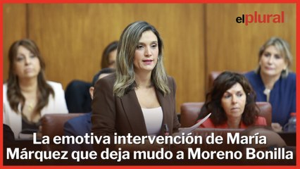 La emotiva intervención de María Márquez (PSOE-A) que deja mudo a Moreno Bonilla