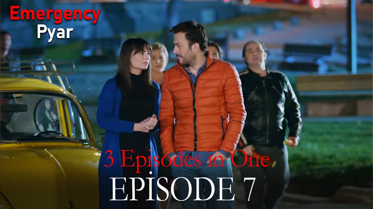 Emergency Pyar Episode 7 (3 EPISODES IN ONE)