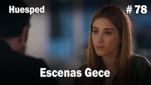 Escenas Gece #78  - Huesped