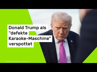 Donald Trump als "defekte Karaoke-Maschine" verspottet