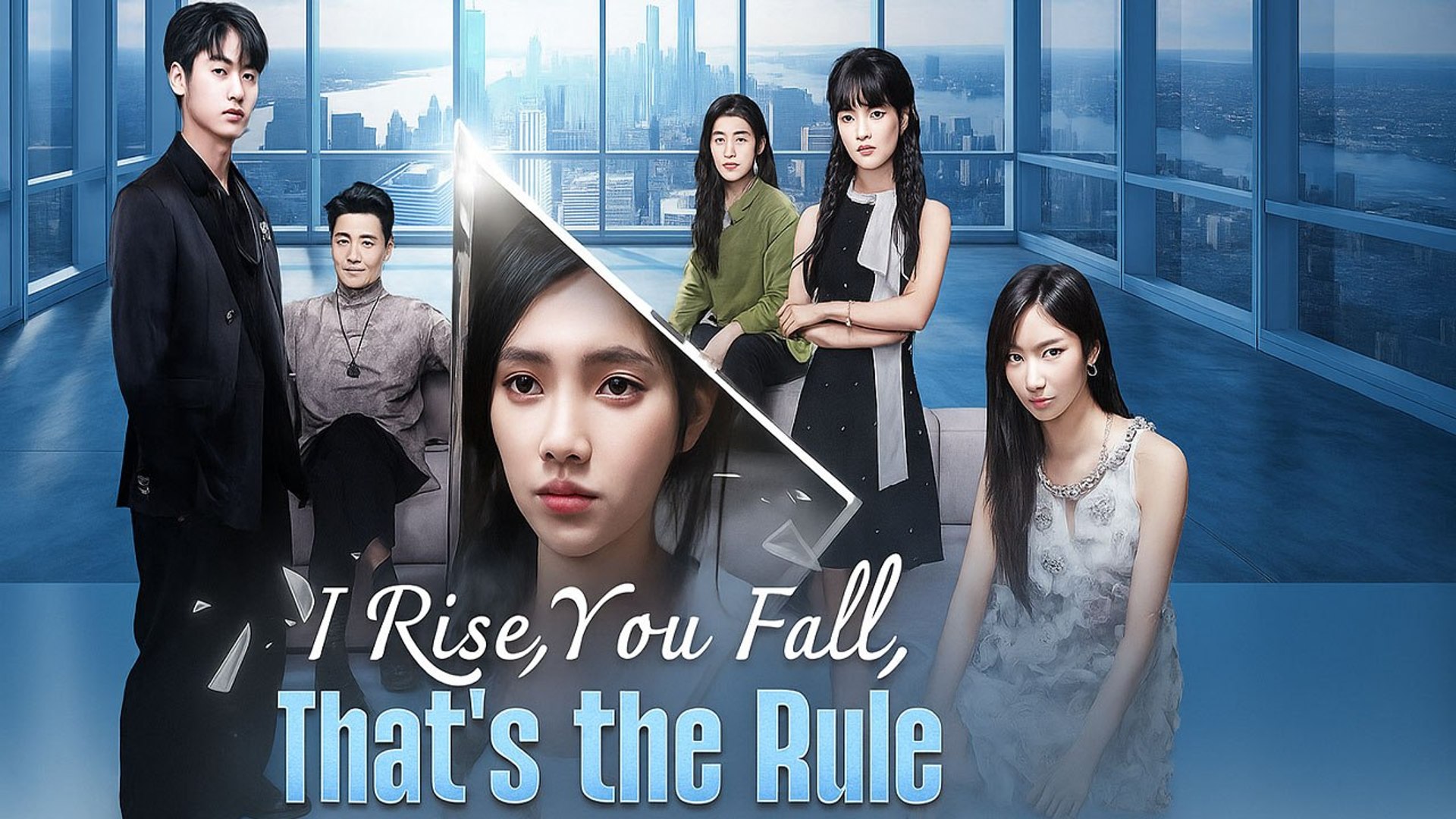 ⁣I Rise, You Fall, That's the Rule Full Movie