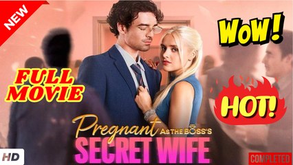🔥 Pregnant Wife Secretly Married to Boss | Full Drama Movie