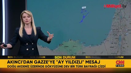AKINCI TİHA'dan Gazze'ye 'Ay yıldızlı' mesaj