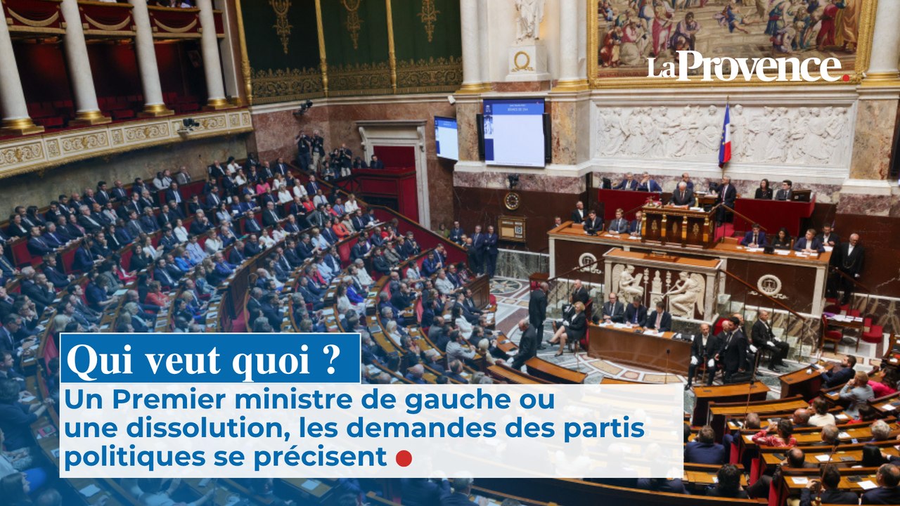 Qui veut quoi ? Un Premier ministre de gauche ou une dissolution, les demandes des partis politiques se précisent