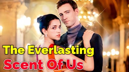 The Everlasting Scent Of Us Dramabox