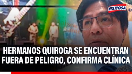 Atentado contra Agua Marina: Hermanos Quiroga se encuentran fuera de peligro, confirma clínica