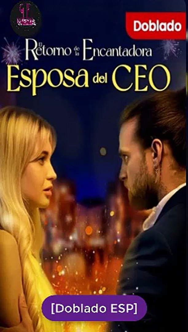 ⁣[Doblado ESP] El Retorno de la Encantadora Esposa del CEO ShortMax