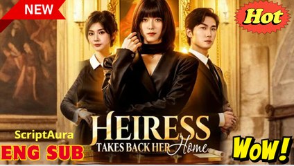 Heiress Takes Back Her Home