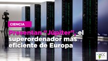 Presentan “Júpiter”, el superordenador más eficiente de Europa
