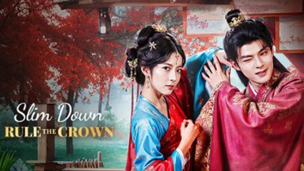 Slim Down Rule The Crown