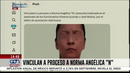 🚨¡Última Hora! Vinculan a proceso a Norma Angélica “N”, implicada en asesinato de funcionarios