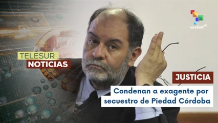 En Colombia exfuncionario fue sentenciado a 28 años de cárcel por secuestro