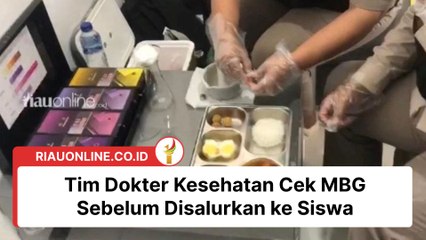 Tim Dokter Kesehatan Cek MBG Sebelum Disalurkan ke Siswa