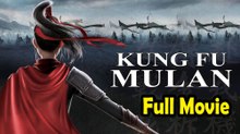 Kung Fu Mulan (2020) Full Movie HD