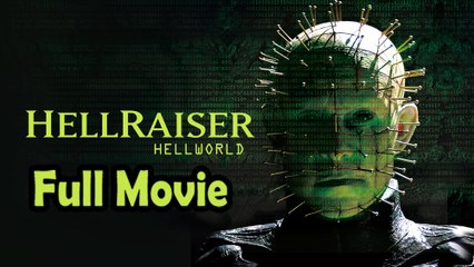 Hellraiser Hellworld (2005) Full Movie HD