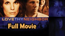 Love Thy Neighbor (2006) Full Movie HD