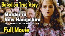 Murder in New Hampshire The Pamela Wojas Smart Story (1991) Based On True Story
