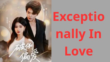 Exceptionally In Love / Misty Harbor of Desire / Unusual Favoritism