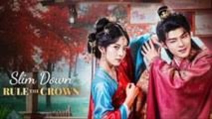 SLIM DOWN RULE THE CROWN - FULL MOVIES ENGLISH SUB