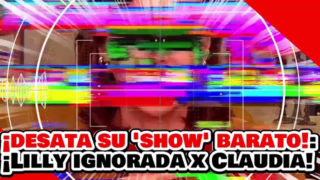 🔥🚨¡DESATA SU SHOW BARATO! ¡LILLY es IGNORADA por la PRESIDENTA CLAUDIA! ¡LE RESPONDE con TRABAJO!