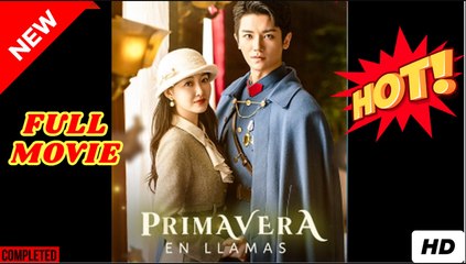 🧡🍏 🔥 Primavera en LLamas en Español