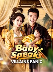 Baby Speaks, Villains Panic- Drama FULL MOVIES ENGLISH SUB