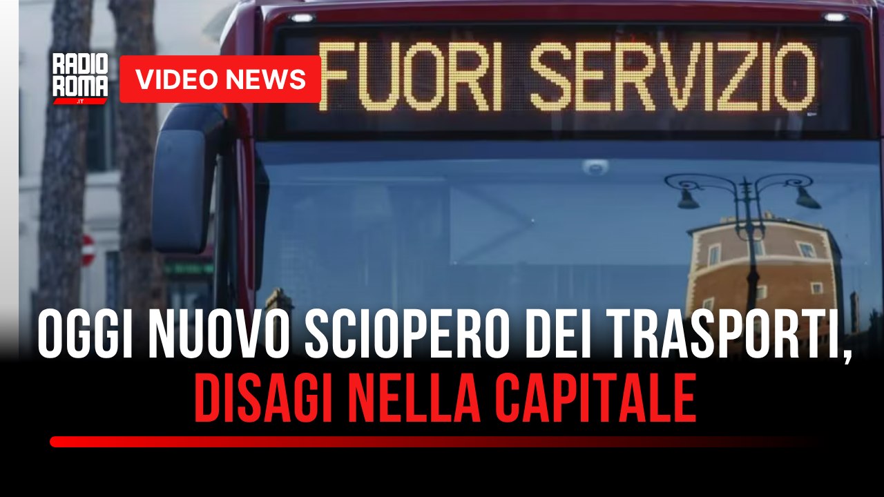 Oggi nuovo sciopero dei trasporti, disagi nella Capitale