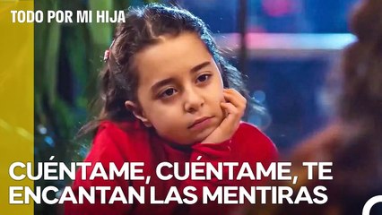Escucho Las Mentiras Que Sé; - Todo Por Mi Hija