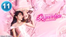 Ep 11 Queendom Engsub