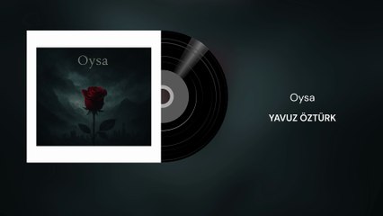 Yavuz Öztürk - Oysa (Official Audio)