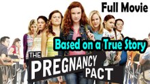 The Pregnancy Pact (2010) Based on a True Story - Full Movie HD