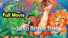 The Land Before Time 7 The Stone of Cold Fire (2000) Full Movie HD