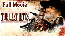 The Last Rites of Ransom Pride (2010) Full Movie HD