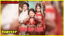 No Shadow Can Hide Her Light - (2025)  - FULL MOVIES ENGLISH SUB
