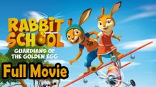 Rabbit School Guardians of the Golden Egg (2017) Full Movie HD