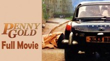 Penny Gold (1973) Full Movie HD