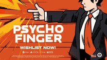 Psychofinger Official Gameplay Trailer