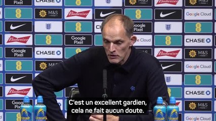 Angleterre - Tuchel : "Pickford est un excellent gardien"