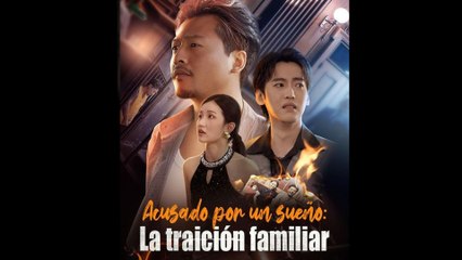 Acusado por un sueño La traición familiar en Español