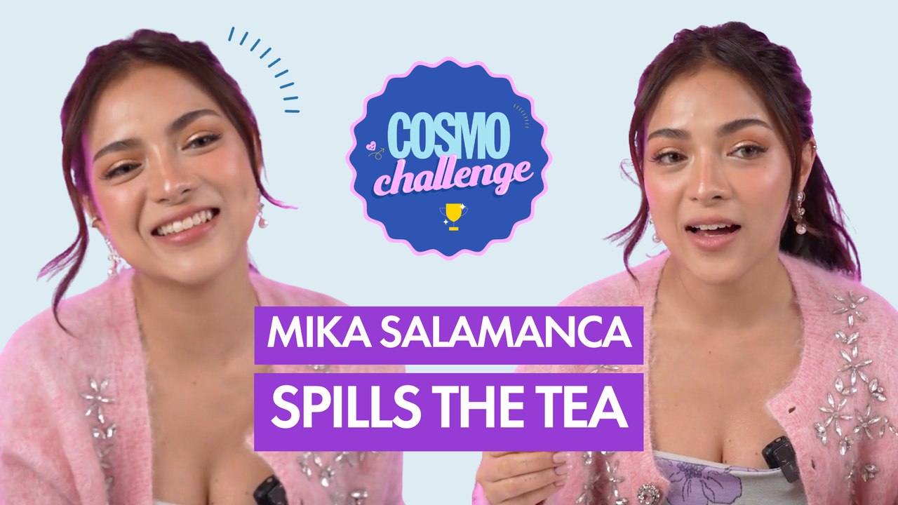 #MikaSalamanca spills the tea behind her IG posts and fan Q&A l Cosmo Challenge