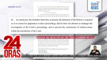 Hiling ni ex-Pres. Duterte na pansamantalang paglaya, ibinasura ng ICC Pre-Trial Chamber | 24 Oras