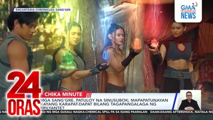 Bianca Umali, kinikilig at natutuwang makita ang sarili bilang Sang'gre Terra na hawak na ang brilyante ng lupa | 24 Oras