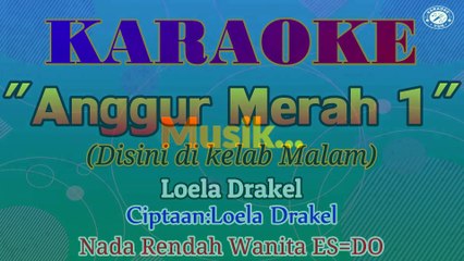KARAOKE ANGGUR MERAH 1 NADA RENDAH WANITA ES=DO
